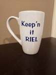 Mug 10 oz Keep'n it Riel