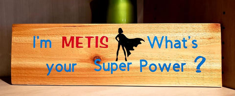 Métis Super Power Girl : Art