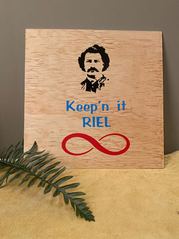 "Keep'n it Riel "Sign